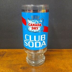 VTG Canada Dry - Club Soda Tumbler Footed Advertising Glass - 6.5" Tall